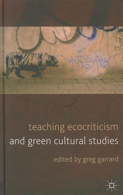 Teaching Ecocriticism and Green Cultural Studies-cover