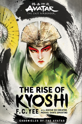Avatar, the Last Airbender: The Rise of Kyoshi (the Kyoshi Novels Book 1)-cover