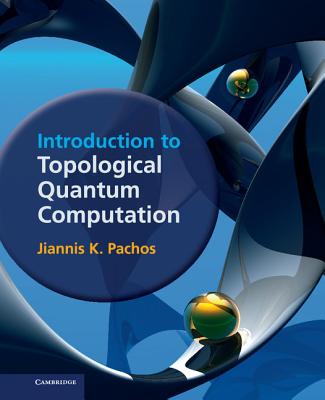 Introduction to Topological Quantum Computation-cover