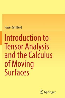 Introduction to Tensor Analysis and the Calculus of Moving Surfaces-cover
