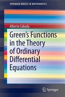Green's Functions in the Theory of Ordinary Differential Equations-cover