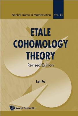 Etale Cohomology Theory (Revised Edition)-cover