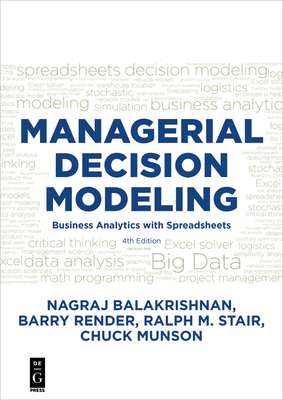 Managerial Decision Modeling: Business Analytics with Spreadsheets, Fourth Edition-cover