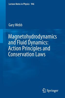 Magnetohydrodynamics and Fluid Dynamics: Action Principles and Conservation Laws-cover
