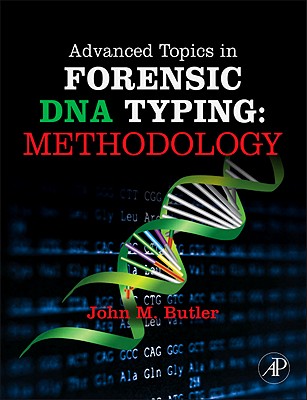 Advanced Topics in Forensic DNA Typing: Methodology-cover