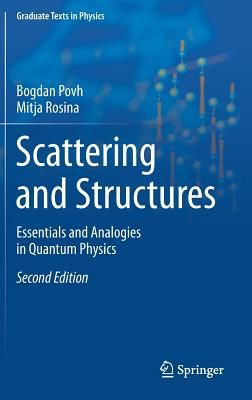 Scattering and Structures: Essentials and Analogies in Quantum Physics-cover