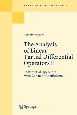 The Analysis of Linear Partial Differential Operators II: Differential Operators with Constant Coefficients-cover