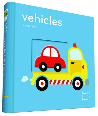 Touchthinklearn: Vehicles: (Board Books for Baby Learners, Touch Feel Books for Children)-cover