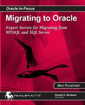 Migrating to Oracle: Expert Secrets for Migrating from MySQL and SQL Server-cover
