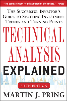 Technical Analysis Explained, Fifth Edition: The Successful Investor's Guide to Spotting Investment Trends and Turning Points-cover