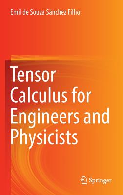 Tensor Calculus for Engineers and Physicists-cover