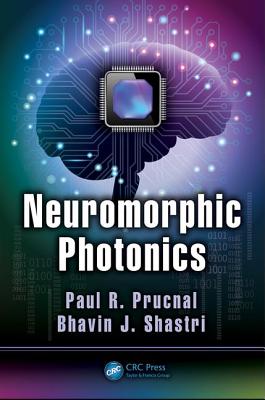 Neuromorphic Photonics-cover