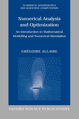 Numerical Analysis and Optimization: An Introduction to Mathematical Modelling and Numerical Simulation-cover