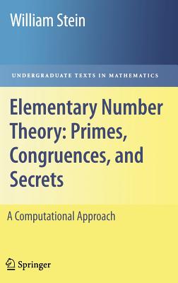 Elementary Number Theory: Primes, Congruences, and Secrets: A Computational Approach-cover