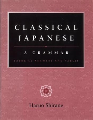 Classical Japanese: A Grammar-cover