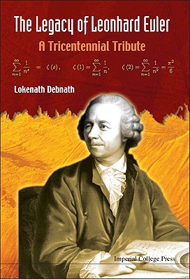 Legacy of Leonhard Euler, The: A Tricentennial Tribute-cover