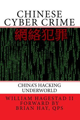 Chinese Cyber Crime: China's Hacking Underworld-cover