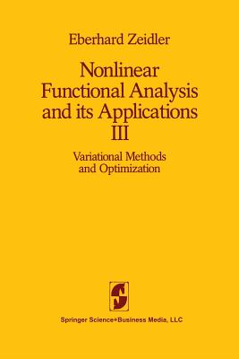 Nonlinear Functional Analysis and Its Applications: III: Variational Methods and Optimization-cover