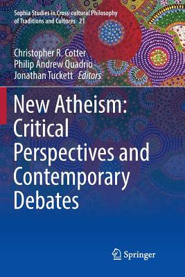 New Atheism: Critical Perspectives and Contemporary Debates