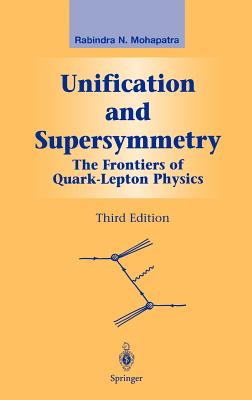 Unification and Supersymmetry: The Frontiers of Quark-Lepton Physics-cover