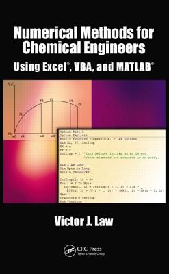 Numerical Methods for Chemical Engineers Using Excel, VBA, and MATLAB-cover