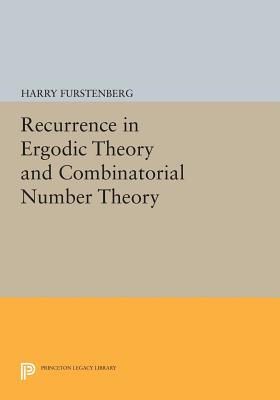Recurrence in Ergodic Theory and Combinatorial Number Theory-cover