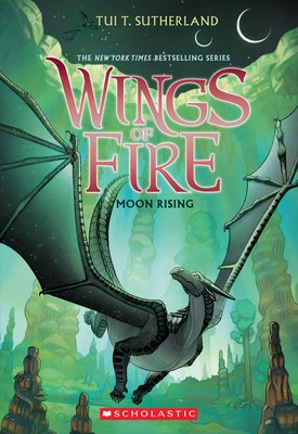 Moon Rising (Wings of Fire, Book 6), 6-cover