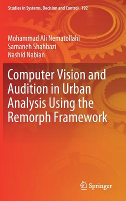 Computer Vision and Audition in Urban Analysis Using the Remorph Framework-cover