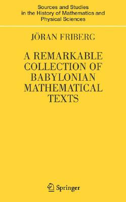 A Remarkable Collection of Babylonian Mathematical Texts: Manuscripts in the Schøyen Collection: Cuneiform Texts I-cover