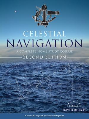 Celestial Navigation: A Complete Home Study Course, Second Edition-cover