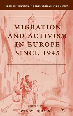 Migration and Activism in Europe Since 1945-cover
