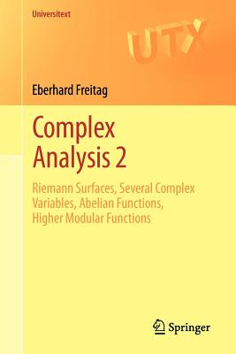 Complex Analysis 2: Riemann Surfaces, Several Complex Variables, Abelian Functions, Higher Modular Functions-cover