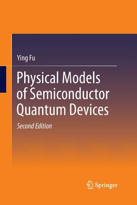 Physical Models of Semiconductor Quantum Devices-cover