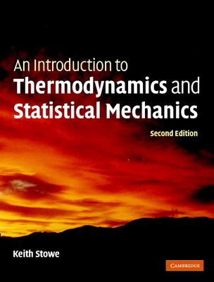 An Introduction to Thermodynamics and Statistical Mechanics-cover