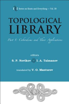 Topological Library - Part 1: Cobordisms and Their Applications-cover
