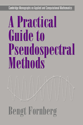 A Practical Guide to Pseudospectral Methods-cover