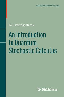 An Introduction to Quantum Stochastic Calculus-cover