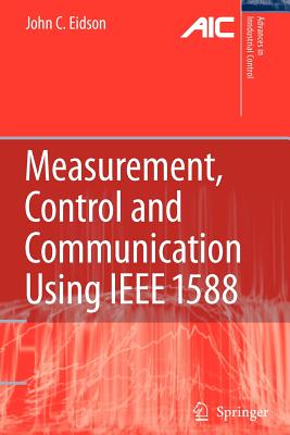 Measurement, Control, and Communication Using IEEE 1588-cover