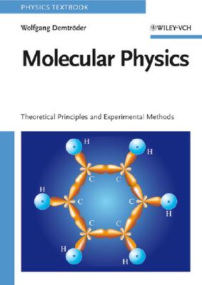 Molecular Physics: Theoretical Principles and Experimental Methods-cover