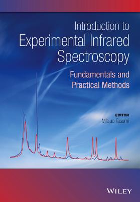 Introduction to Experimental Infrared Spectroscopy: Fundamentals and Practical Methods (Paperback)-cover