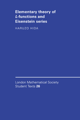 Elementary Theory of L-Functions and Eisenstein Series-cover