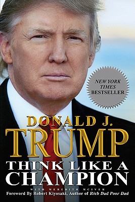 Think Like a Champion: An Informal Education in Business and Life-cover