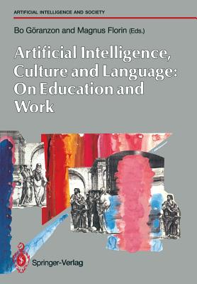 Artifical Intelligence, Culture and Language: On Education and Work-cover