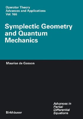 Symplectic Geometry and Quantum Mechanics-cover