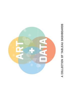 Art + Data: A Collection of Tableau Dashboards (paperback)-cover