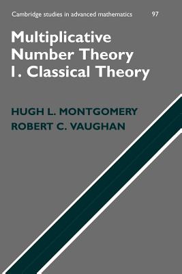 Multiplicative Number Theory I: Classical Theory-cover