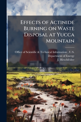 Effects of Actinide Burning on Waste Disposal at Yucca Mountain-cover