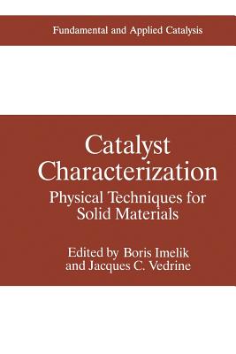 Catalyst Characterization: Physical Techniques for Solid Materials-cover