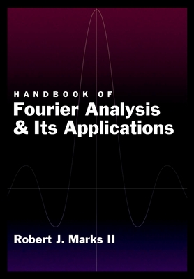 Handbook of Fourier Analysis & Its Applications-cover