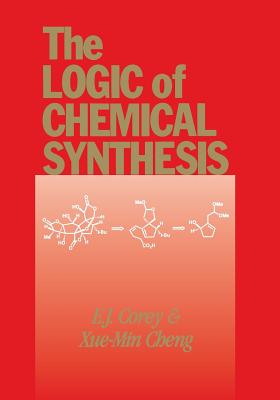 The Logic of Chemical Synthesis-cover